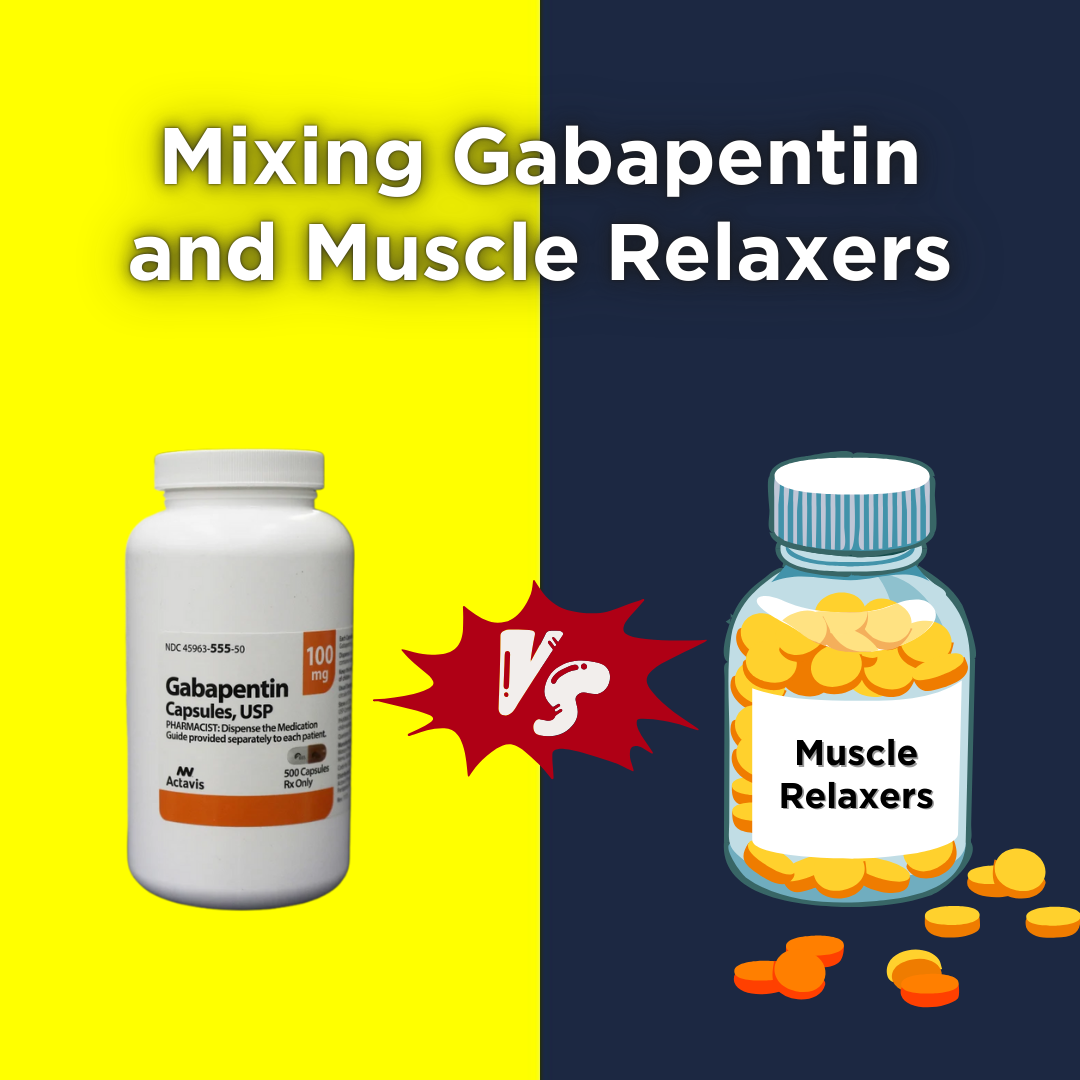 gabapentin with muscle relaxer