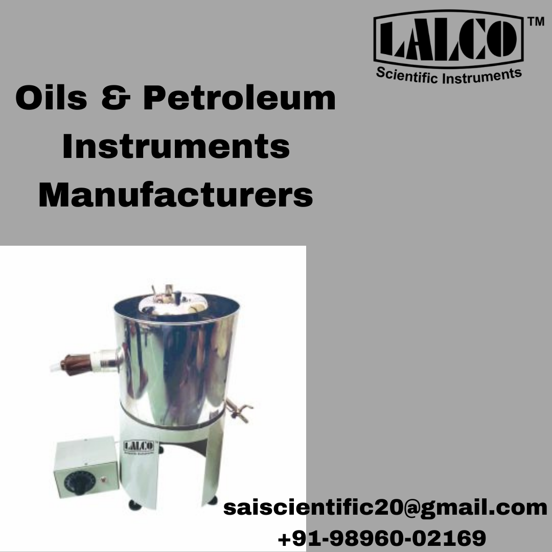 Oils & Petroleum Instruments Manufacturers In India - Saiscientific ...