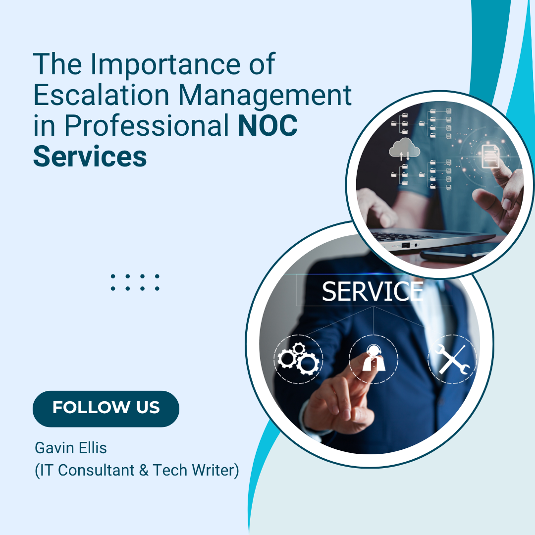 The Importance of Escalation Management in Professional NOC Services