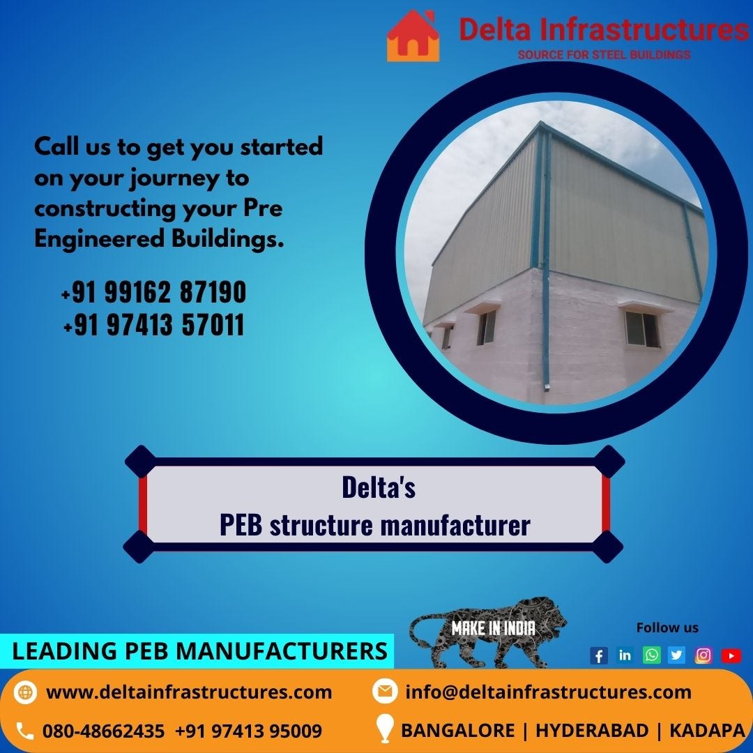 LEADING PEB MANUFACTURERS IN BANGALORE — DELTA INFRASTRUCTURES - DELTA ...