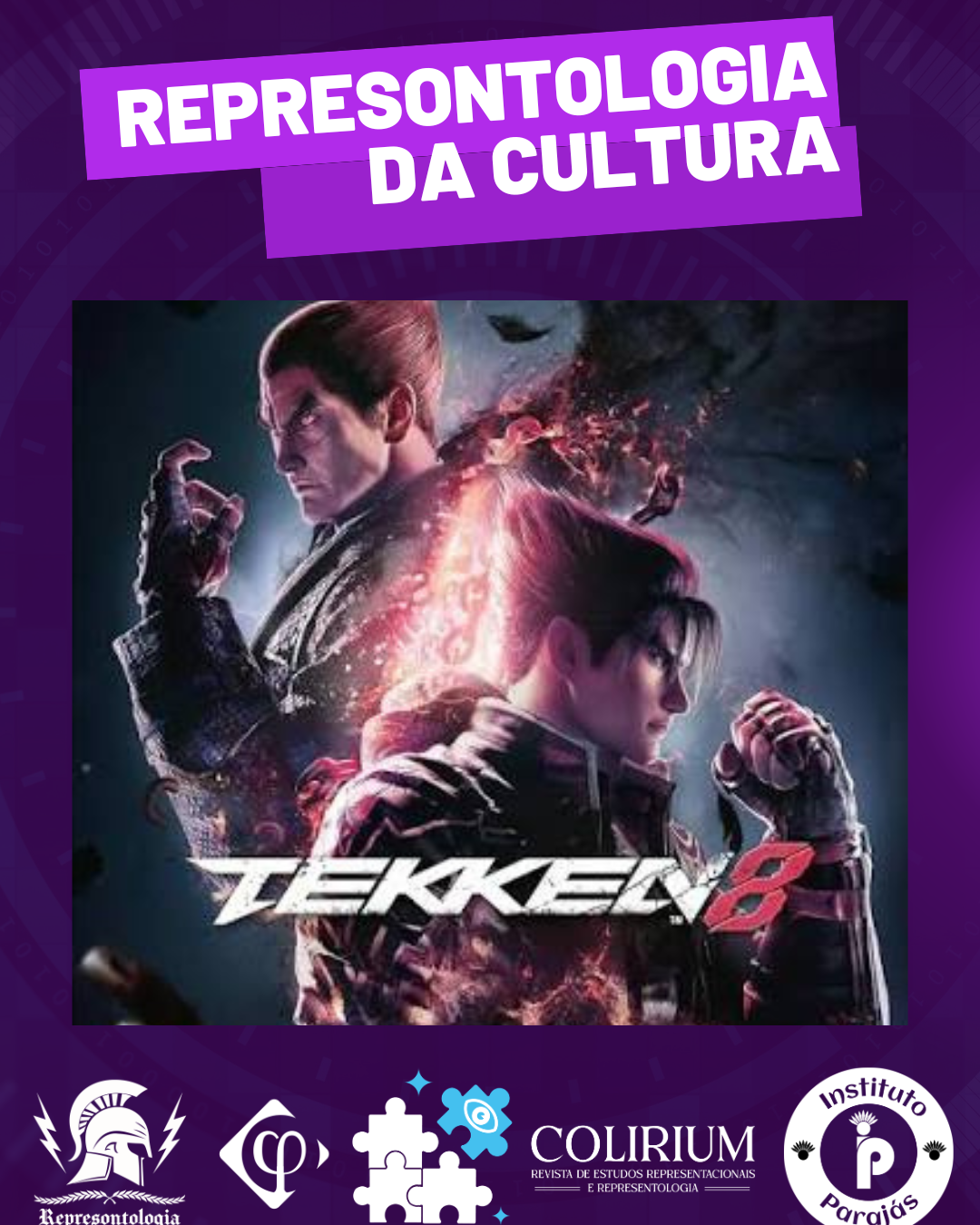 Tekken e a represontologia
A série “Represontologia da Cultura” apresenta artefatos culturais…