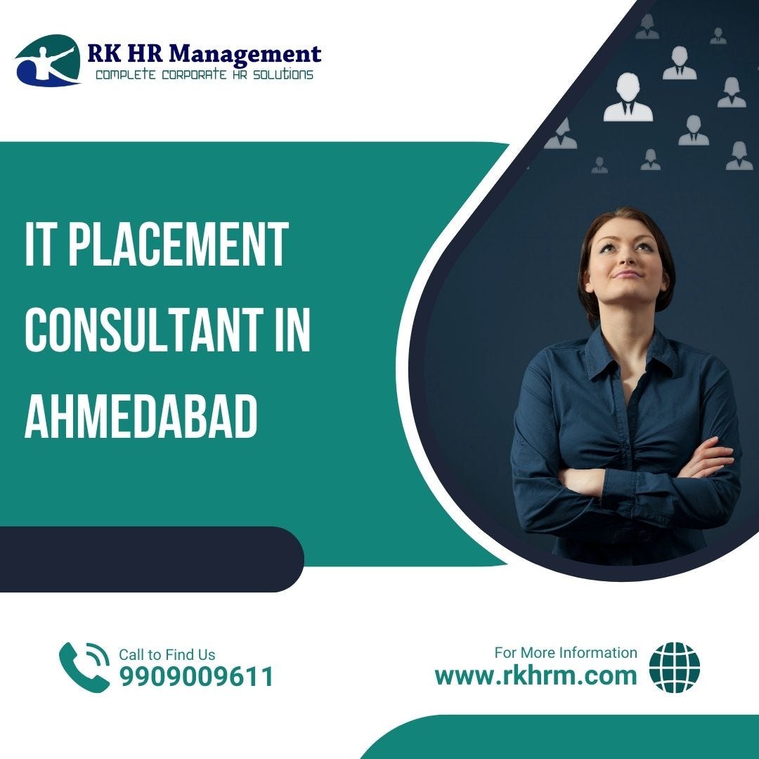RK HR Management — Your Trusted Job Placement Consultancy in Ahmedabad by Rkhrm May, 2024