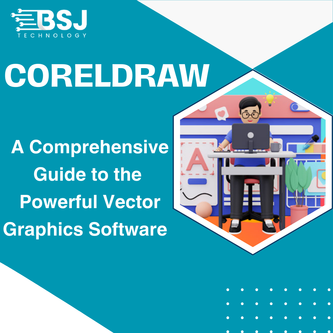 CORELDRAW A Comprehensive Guide to the Powerful Vector Graphics