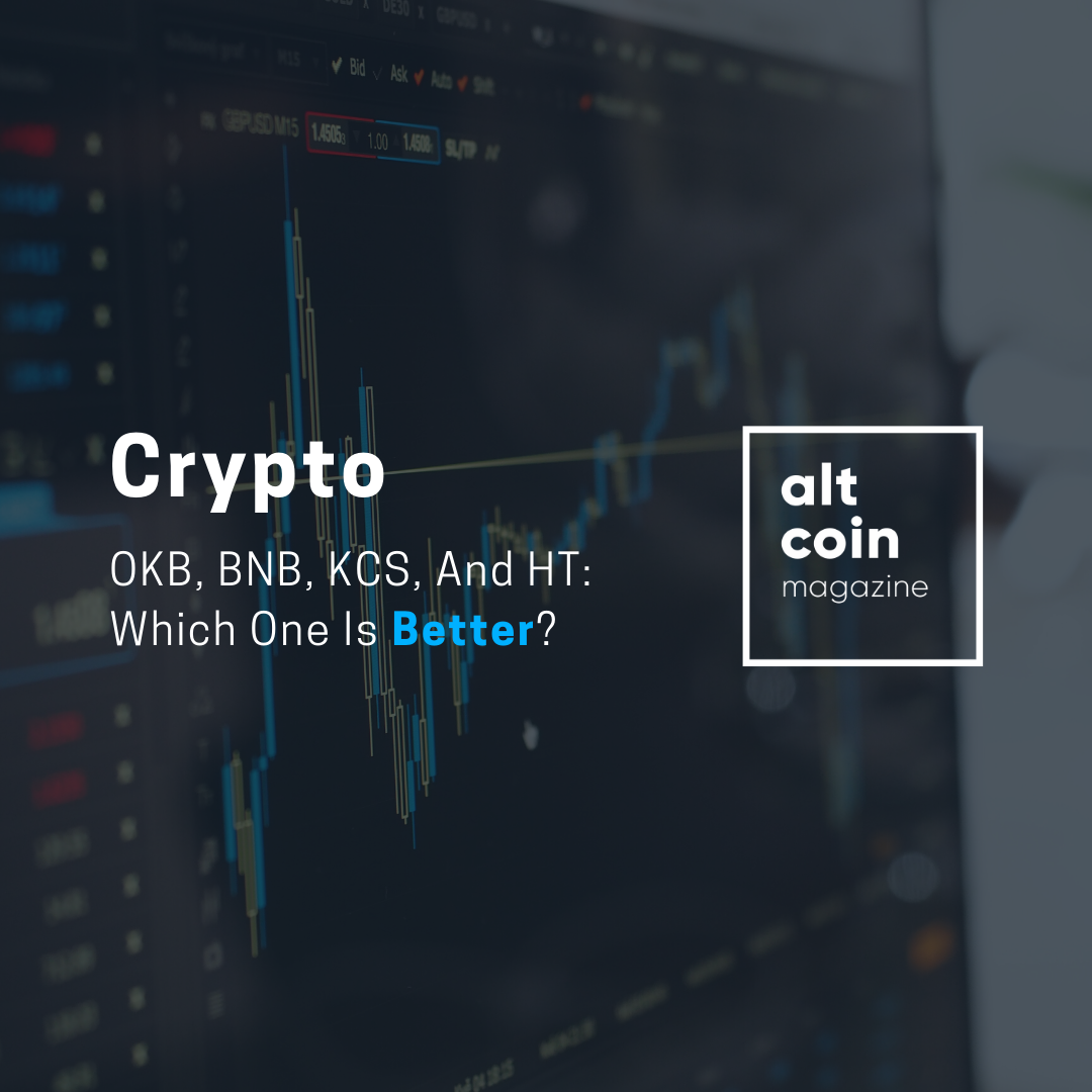 OKB, BNB, KCS, And HT: Which One Is Better? | by Syed Shoeb | The Capital |  Medium