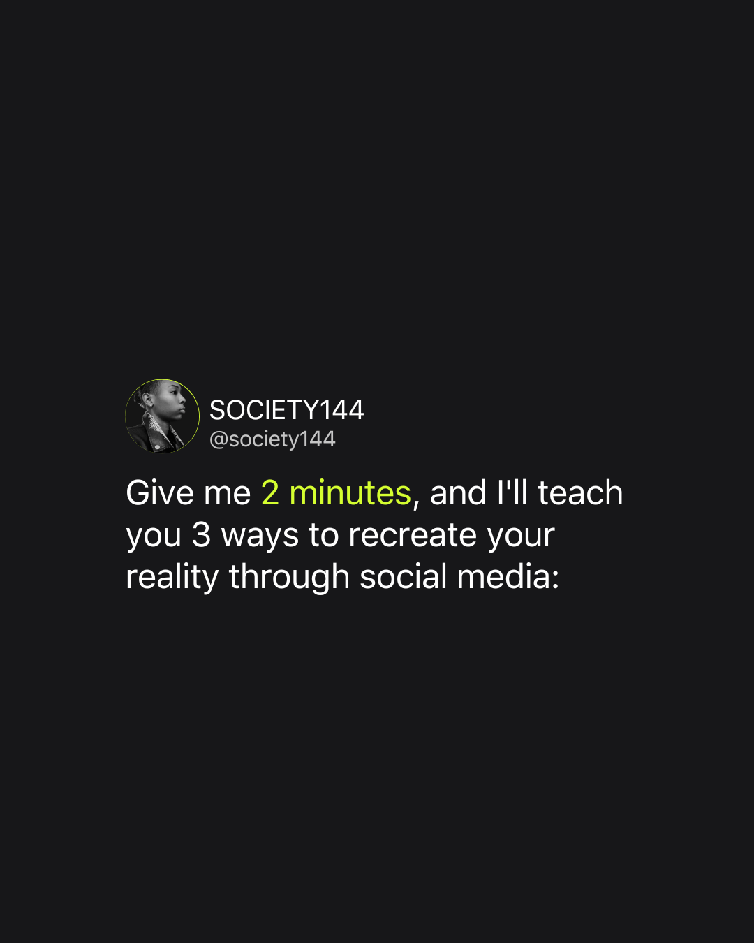 give-me-2-minutes-to-teach-you-3-ways-to-recreate-your-reality-via
