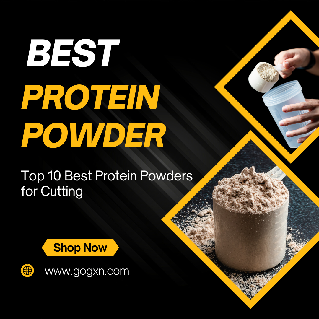 top-10-best-protein-powders-for-cutting-by-greenex-nutrition-jan
