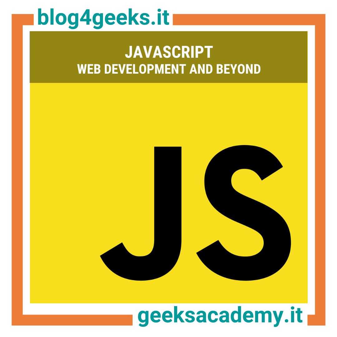 Javascript: web development and beyond | by Geeks Academy | Medium