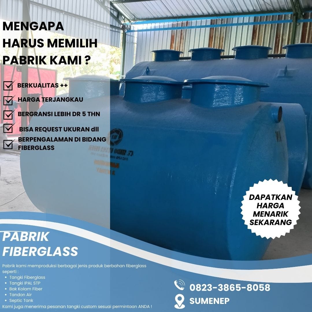 HP/WA : 0823–3865–8058, BERGARANSI ! Keunggulan tangki IPAL STP di Sumenep Jatim