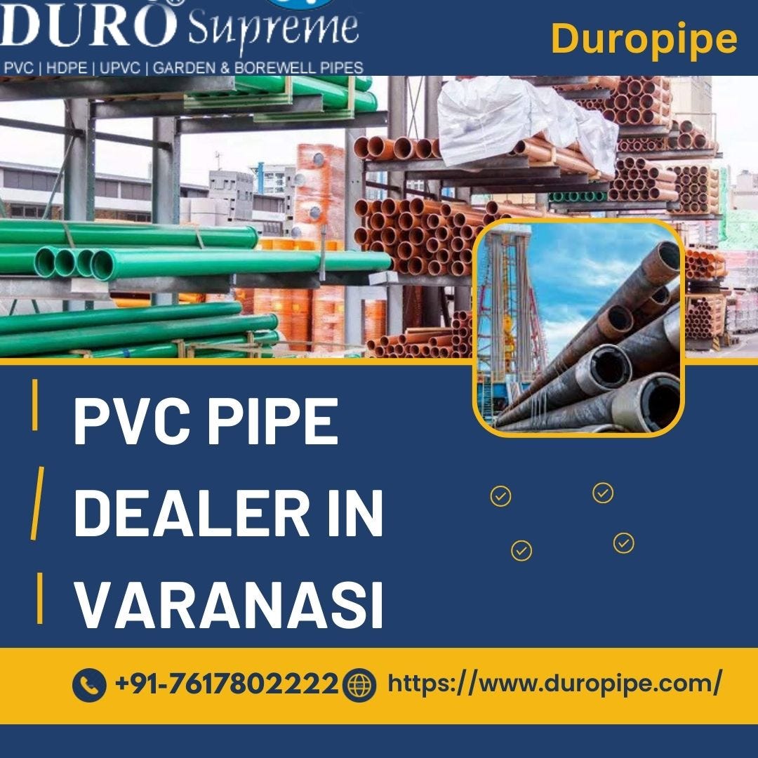 Pvc Pipe Dealer In Varanasi Duropipe Duropipe Medium