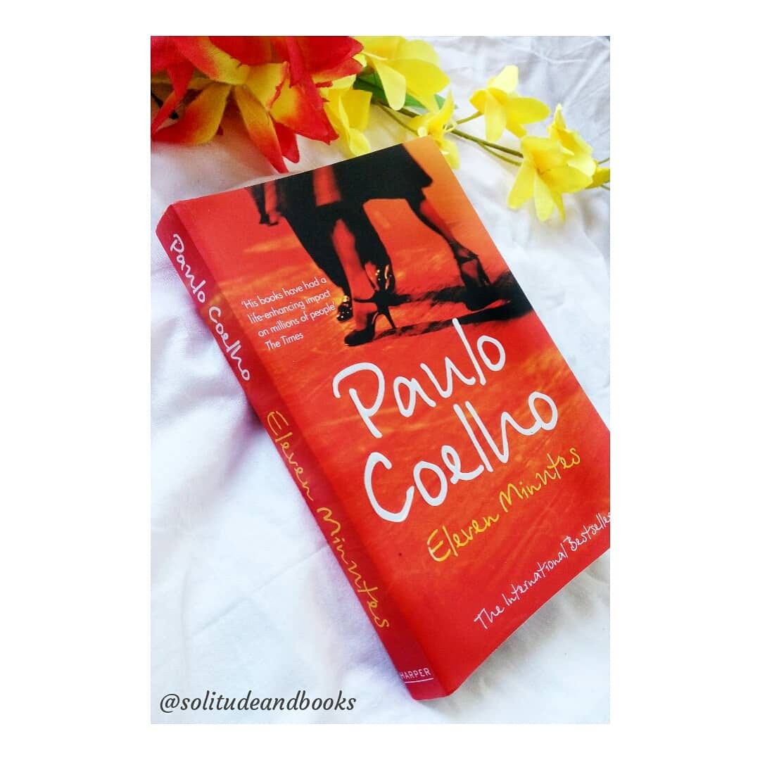 Eleven Minutes Book by Paulo Coelho ( Thought Share ) | by Solitude and  Books ( Camelia ) | Medium