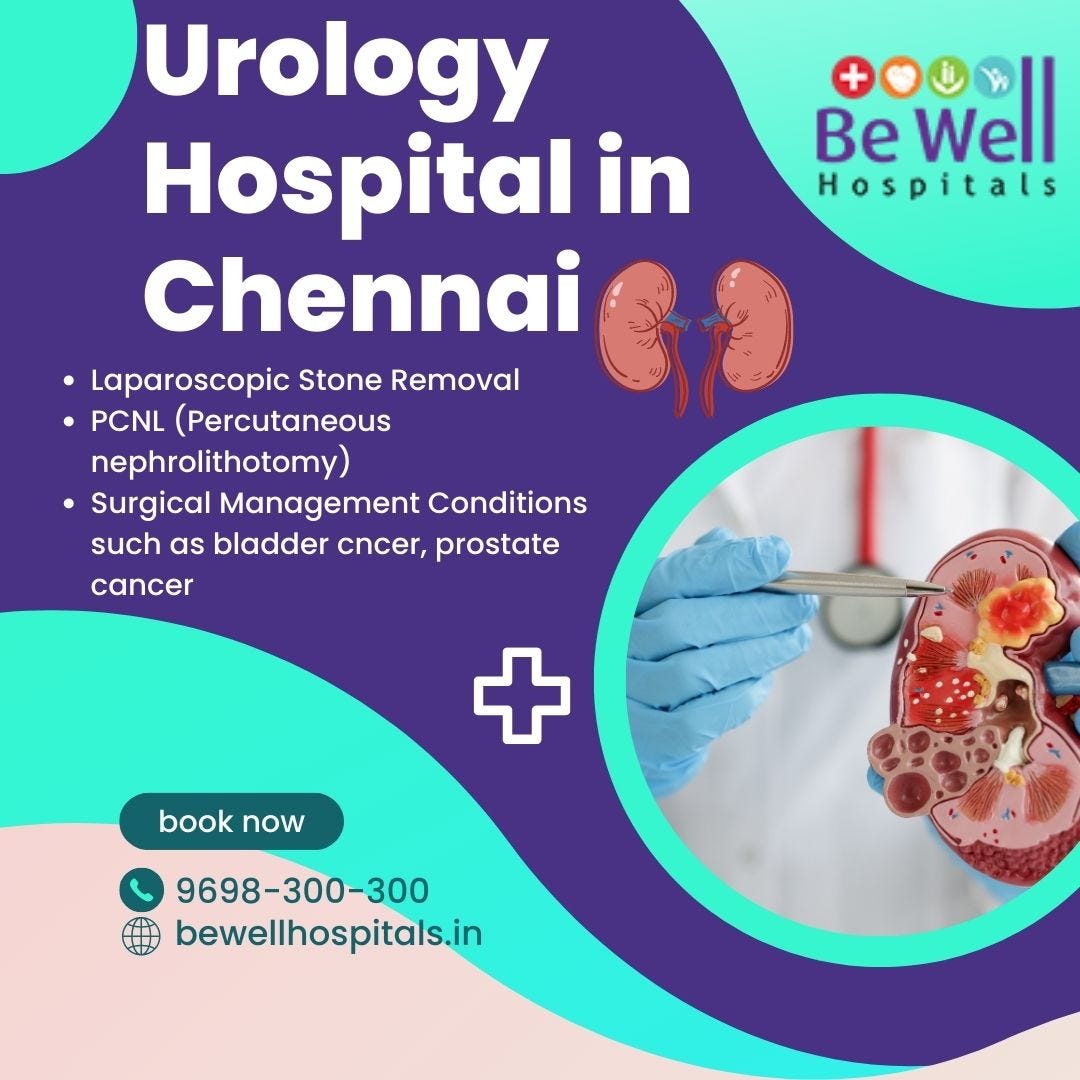 Urology Hospital in Chennai - Be Well Hospitals - Medium