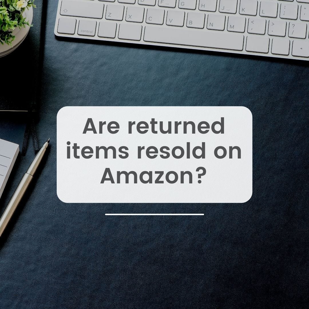 Are returned items resold on Amazon? Eva Medium