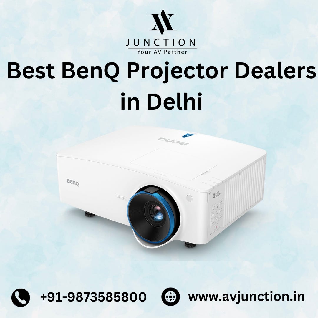 Best BenQ Projector Dealers in Delhi AV Junction Medium