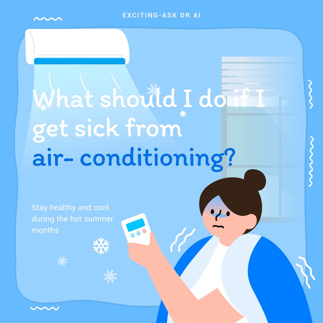 What should I do if I get sick from air conditioning? EXCITING Medium