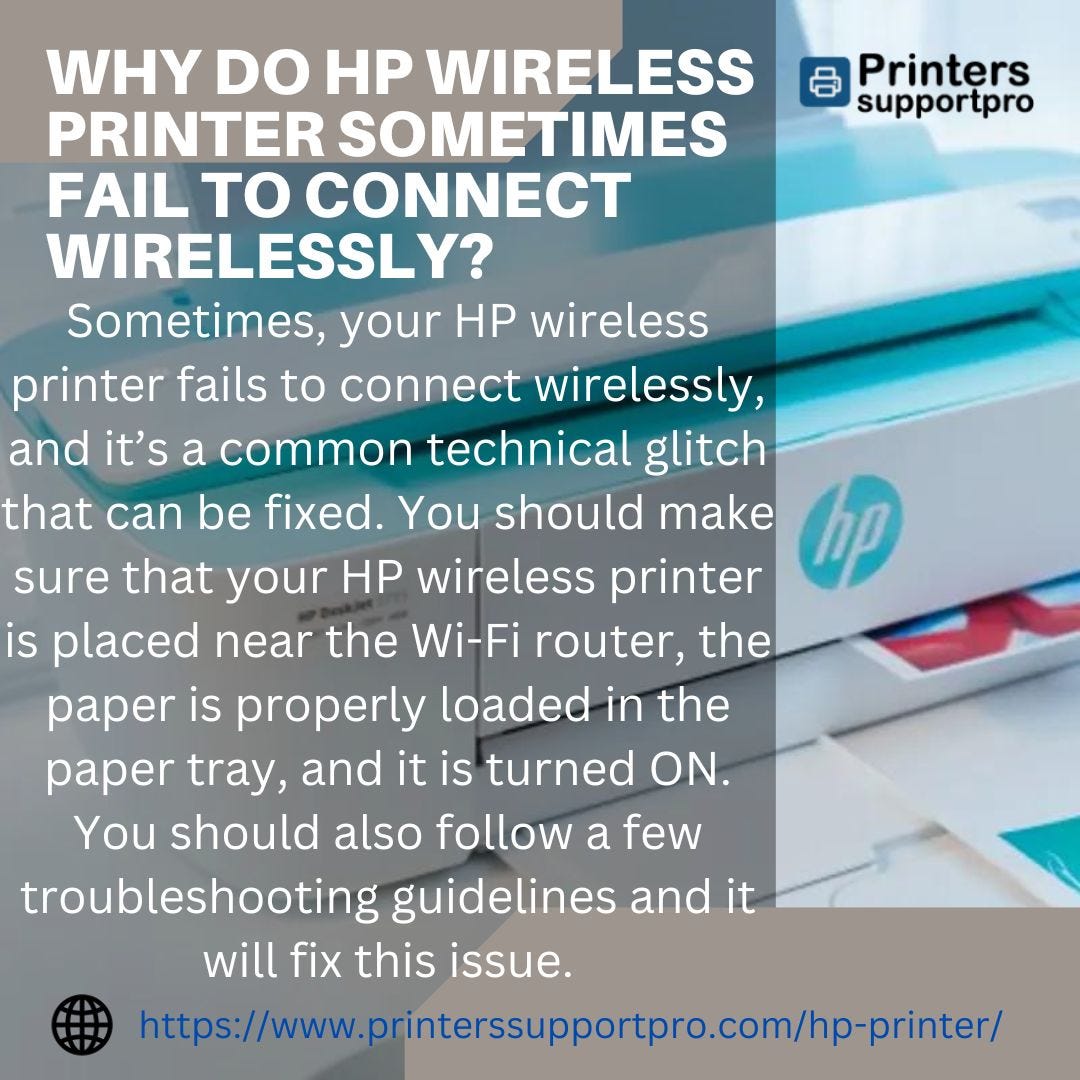 Why do HP wireless printer sometimes fail to connect wirelessly? jack