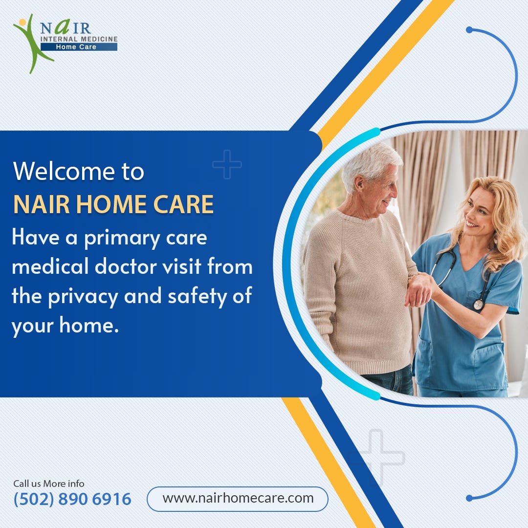 House call doctor louisville. Nair Home Care Doctor provides home… by