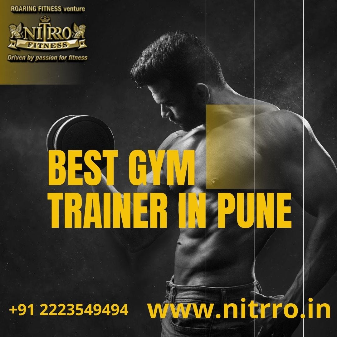 Best Gym Trainer In Pune Nitrro fitness Medium