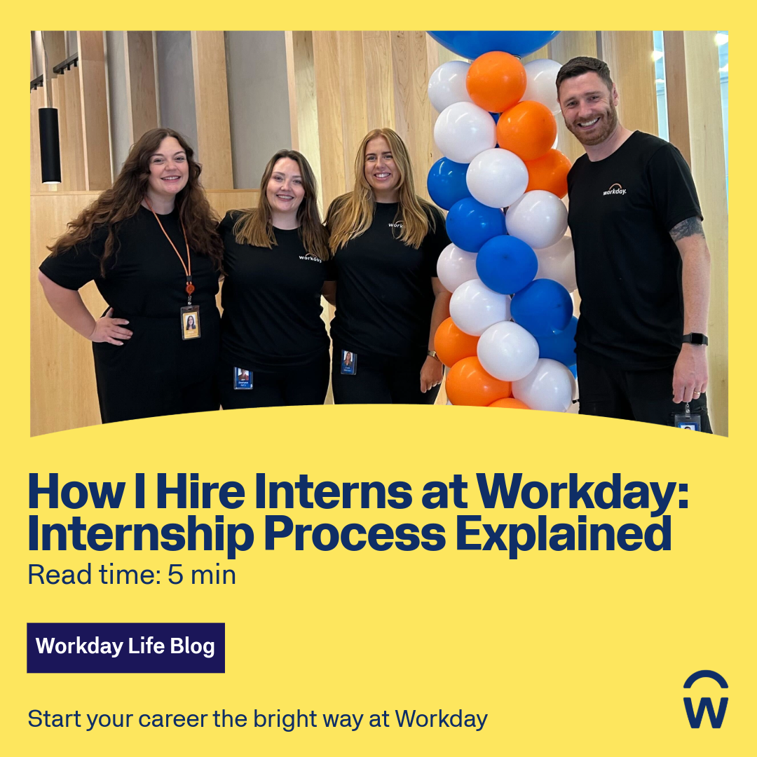 How I Hire Engineering Interns at Workday: Internship Process Explained