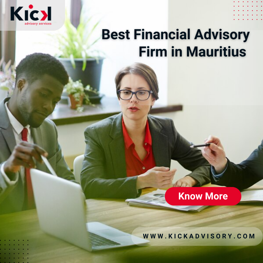 Best Financial Advisory Firm in Mauritius KICK Advisory kickadvisory Medium