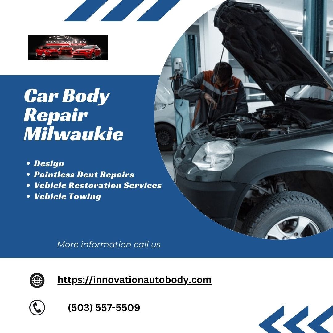 Innovation Auto Body Premier Milwaukie Auto Body Repair for Quality