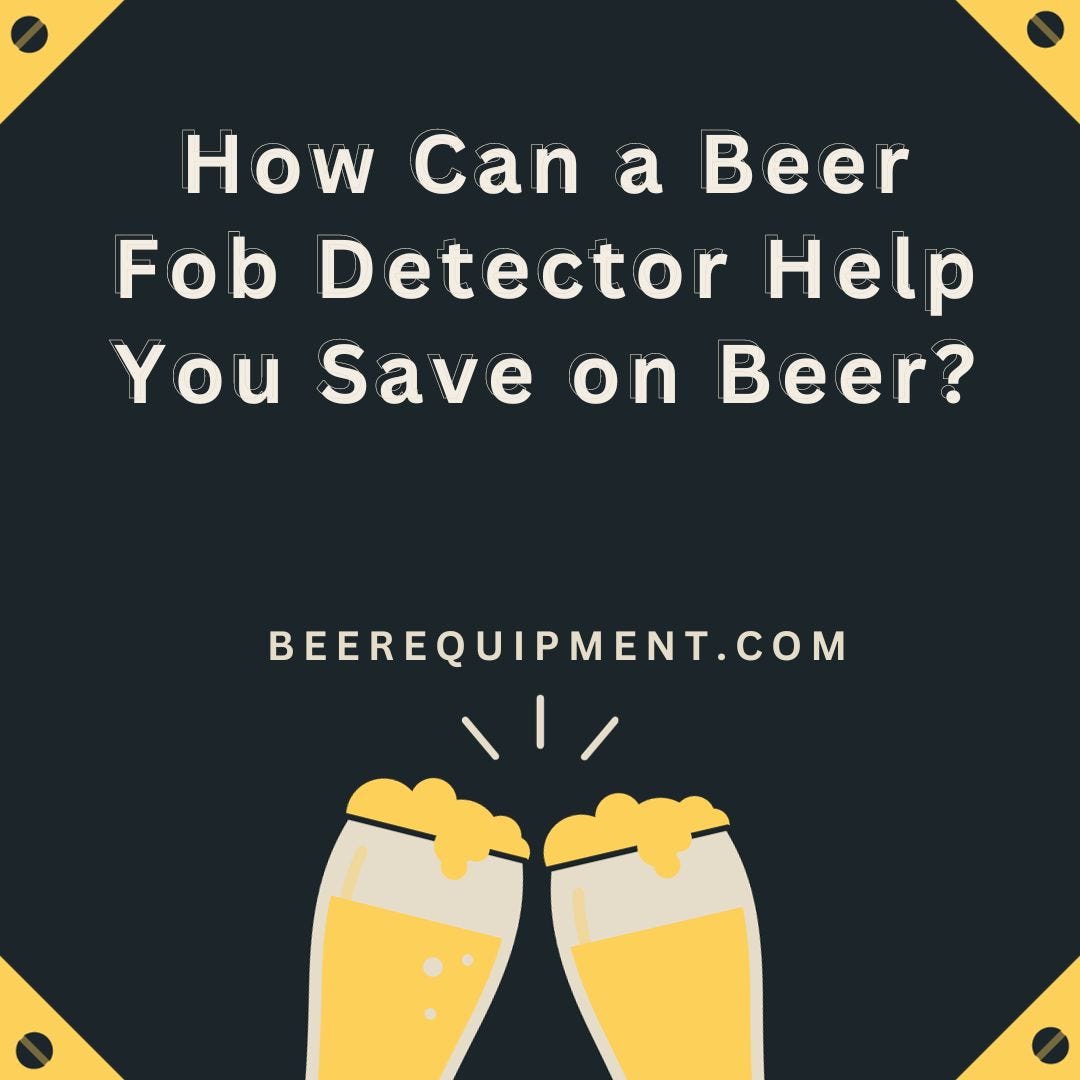 How Can a Beer Fob Detector Help You Save on Beer? by Canadian Equity