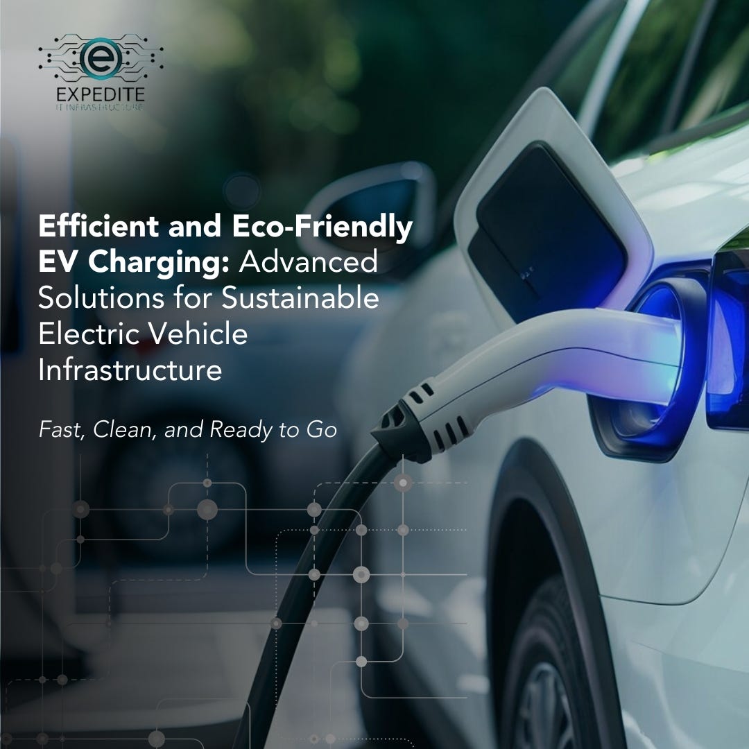 Expedite IT: Fast EV Charger Supply, Installations & Maintenance in ...