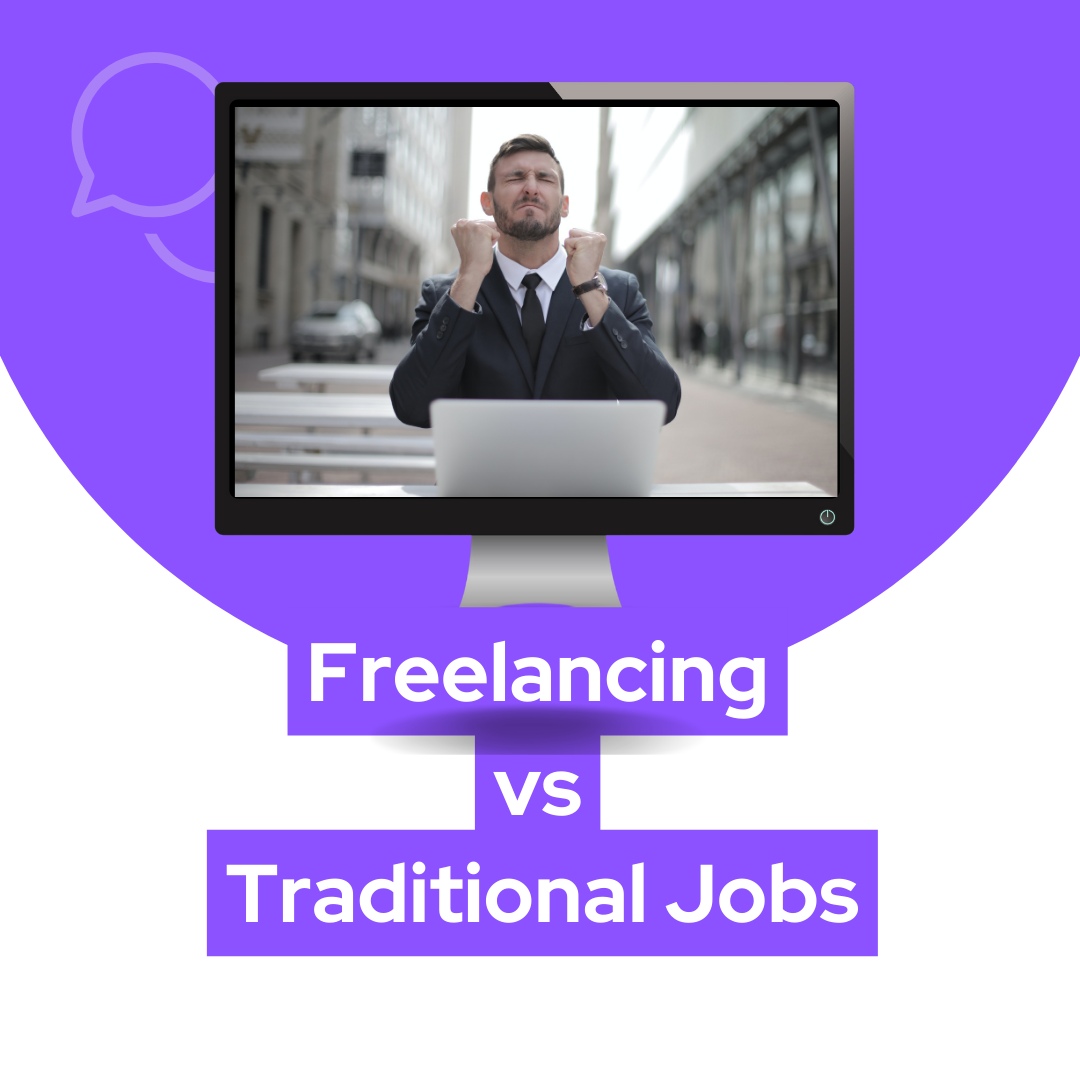 Freelancing vs. Traditional Jobs: Choosing the Path that Suits You  by Skilled Miraj  Jul 