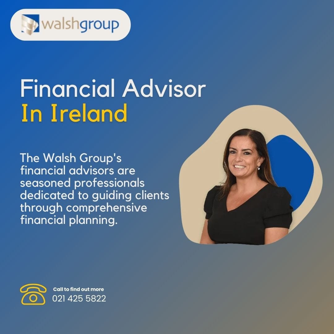 Financial Advisor In Ireland Walshgroup Medium