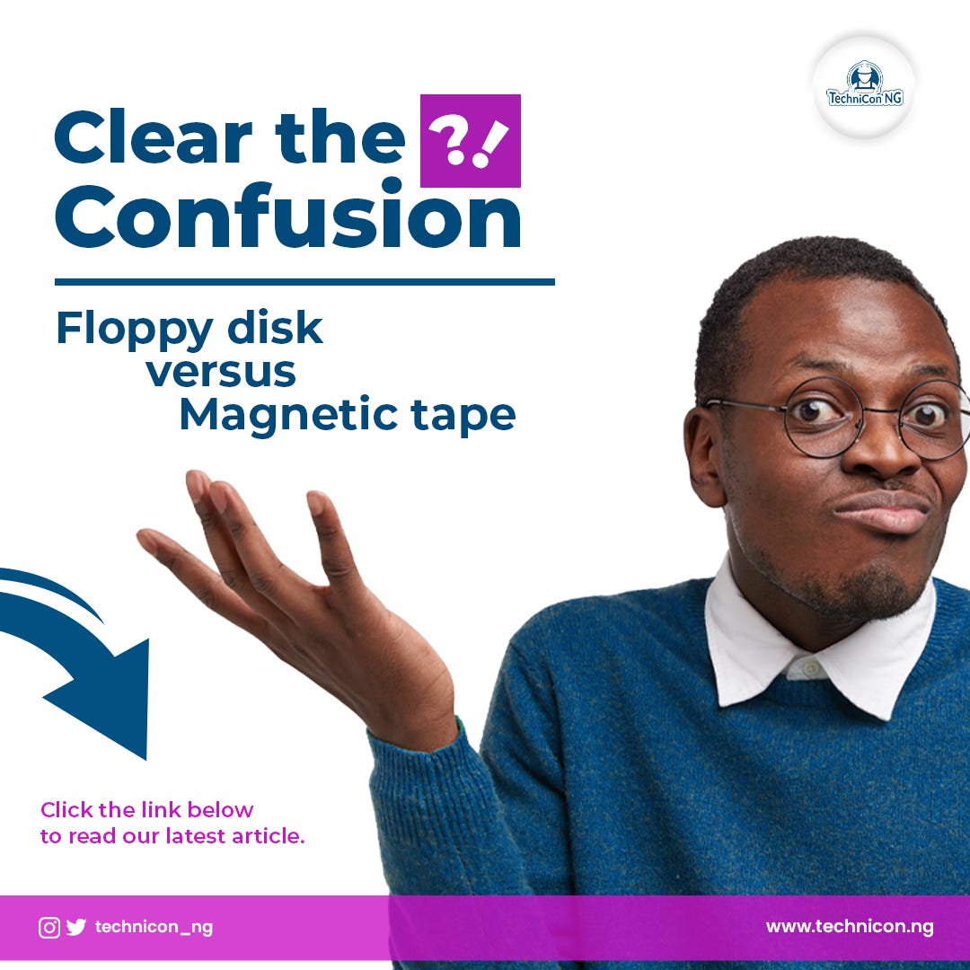 Clear the Confusion Floppy Disk vs. Tape by Technicon Ng