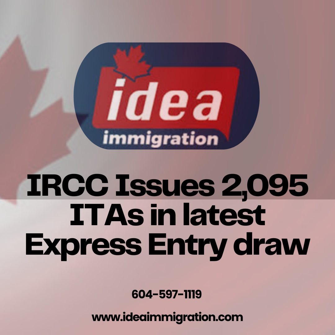 IRCC Issues 2,095 ITAs in the latest Express Entry draw by Idea