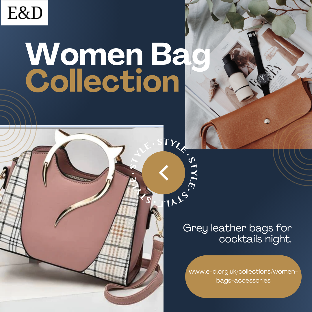 Get Wide Varity of Women Bags & Accessories — E&DGet Wide Varity of Women Bags & Accessories — E