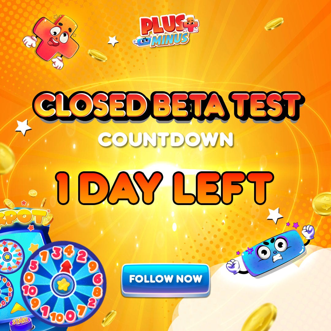 ⌛ONLY 1 DAY LEFT TO OFFICIALLY THE CLOSED BETA TEST - Plus Minus Game ...