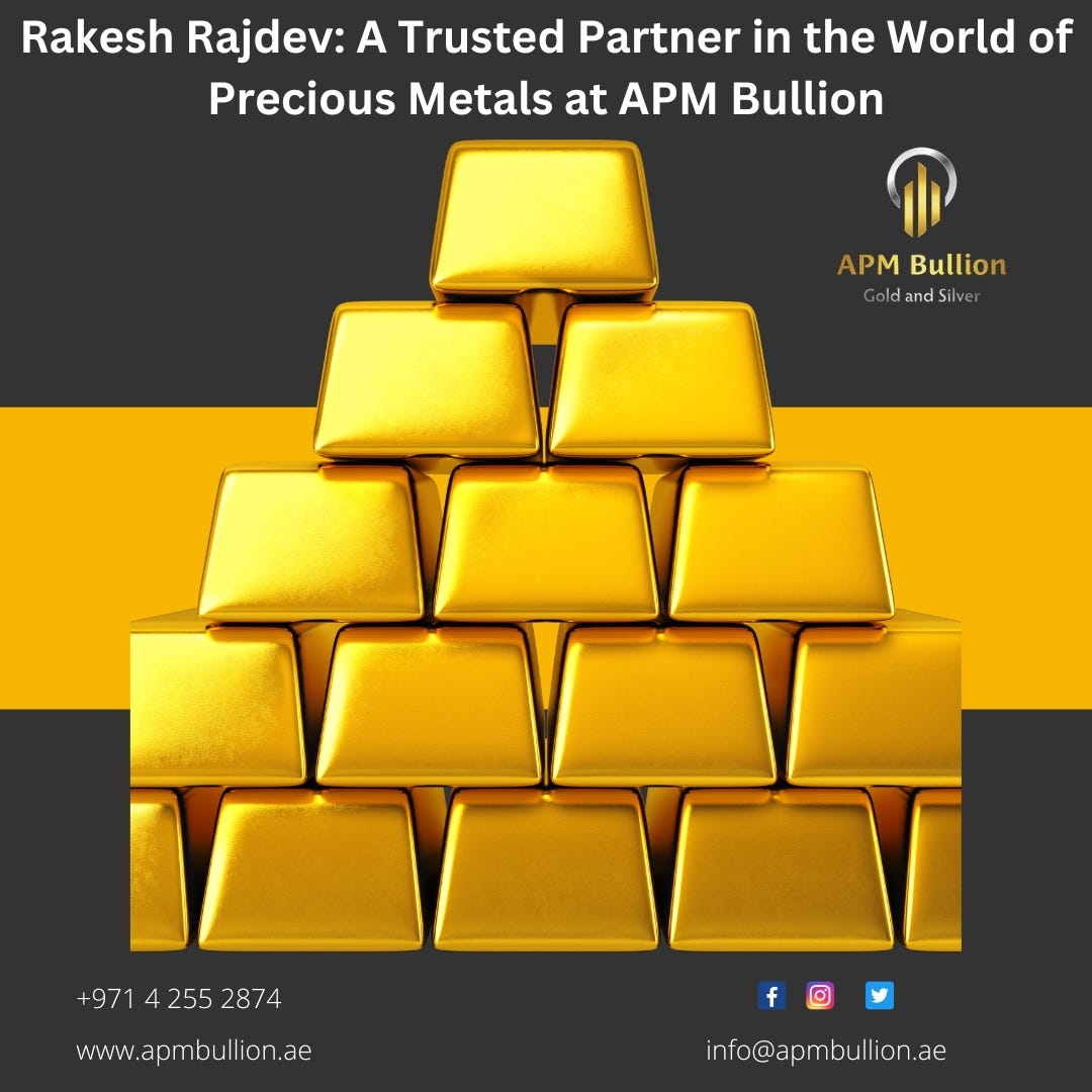 Rakesh Rajdev A Trusted Partner in the World of Precious Metals