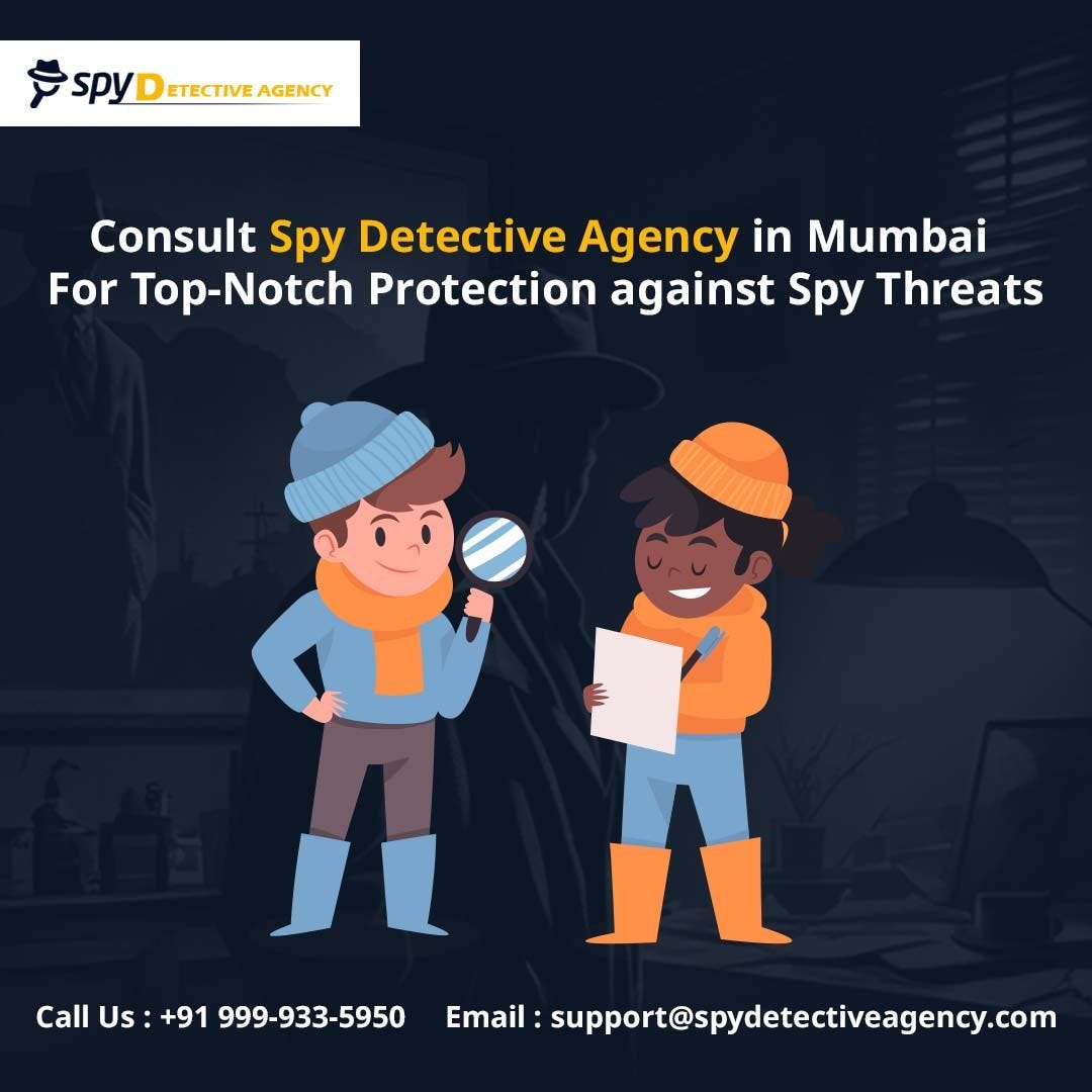 Keep Your Secrets Safe with Spy Detective Agency in Mumbai