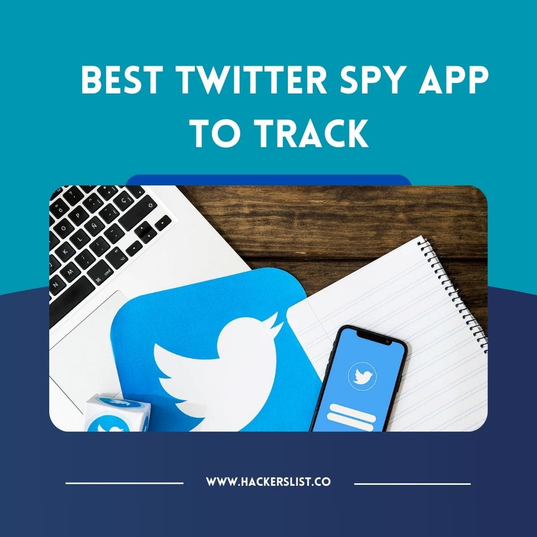 Best Twitter Spy App To Track Cheating Boyfriend’s Location by