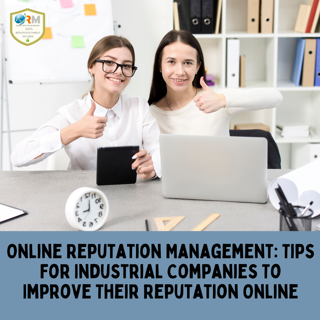 Online Reputation Management Tips For Industrial Companies To Improve
