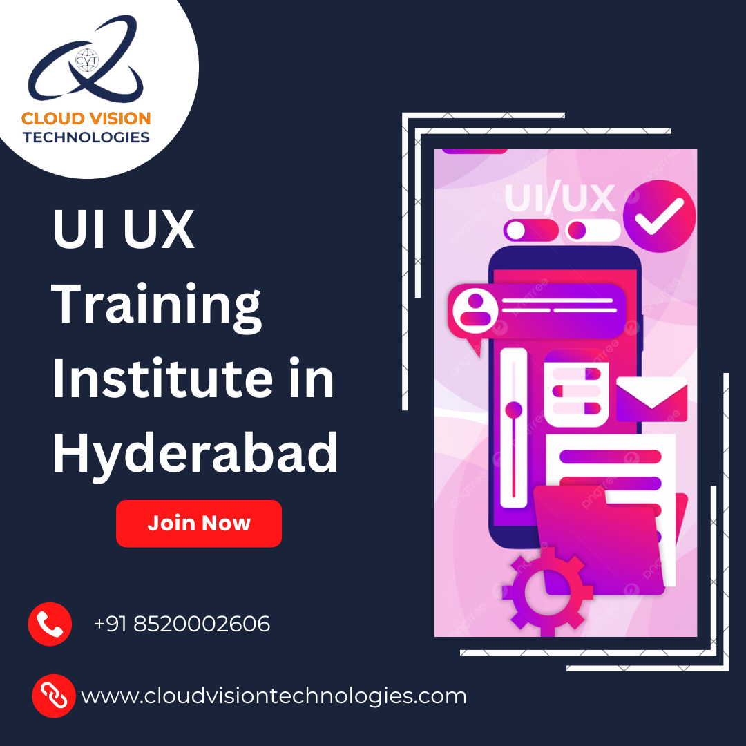 UI UX Training in Hyderabad at Cloud Vision Technologies | by ...