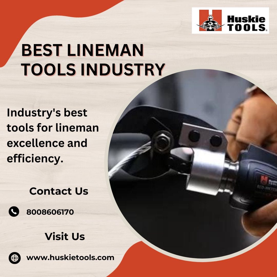 Excellence Defined Best Lineman Tools for Industry Professionals