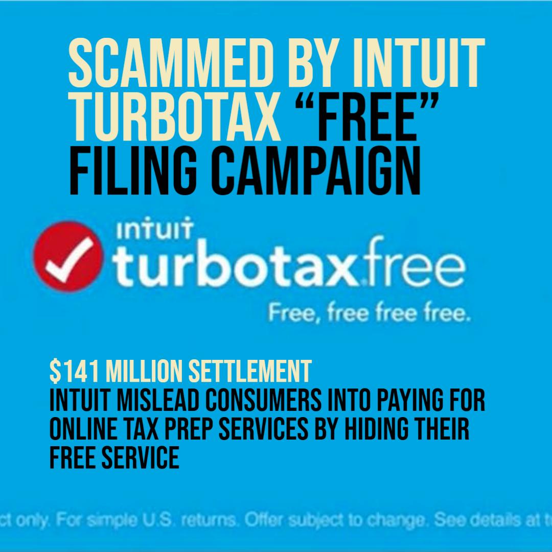Intuit Turbo Tax “Free” Filing Campaign Scammed Taxpayers Out of 100