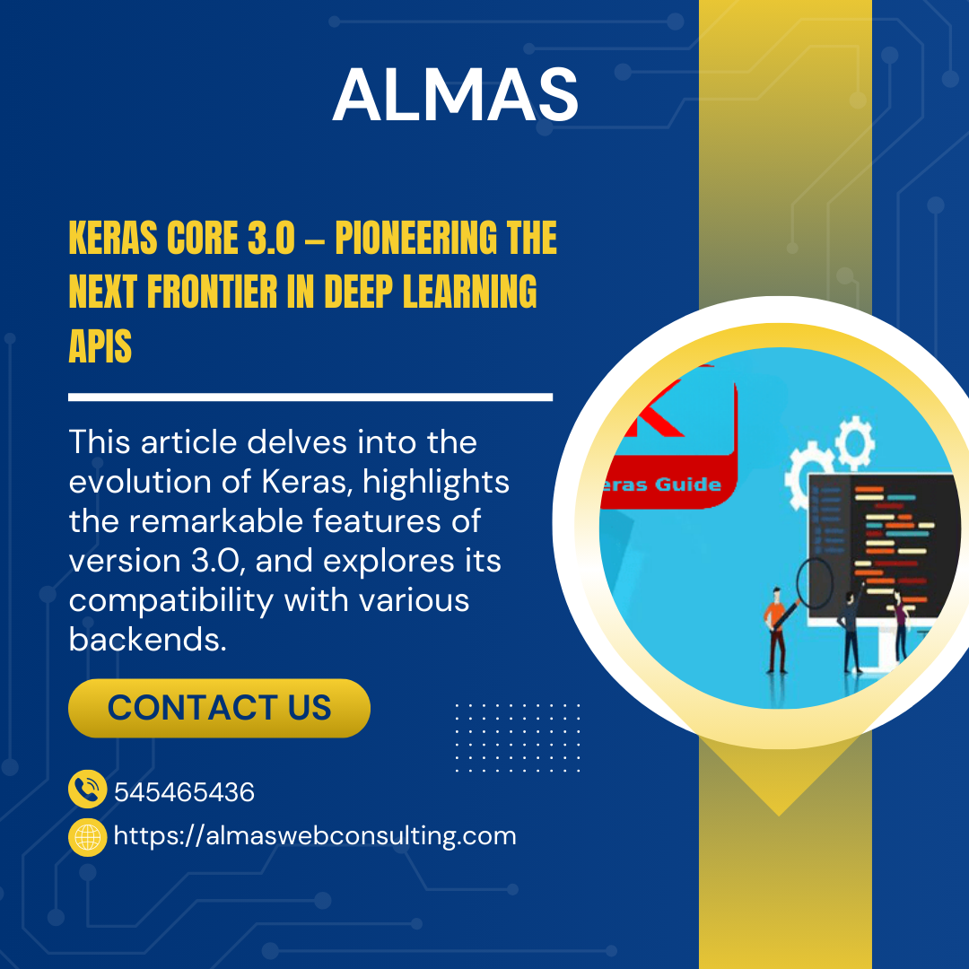 Keras Core 3.0 — Pioneering the Next Frontier in Deep Learning APIs ...