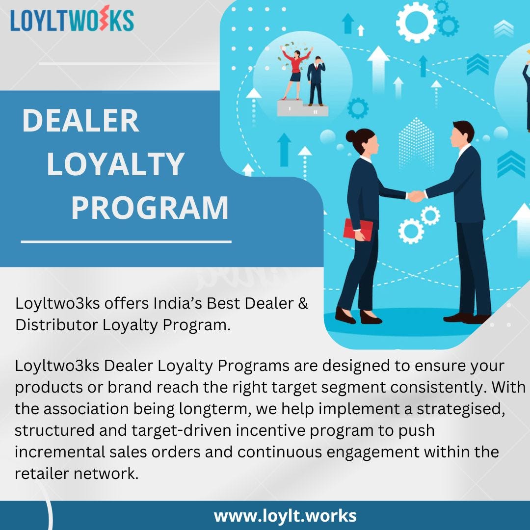 Best Dealer & Distributor Loyalty Program | by loyltwo3ks | Medium