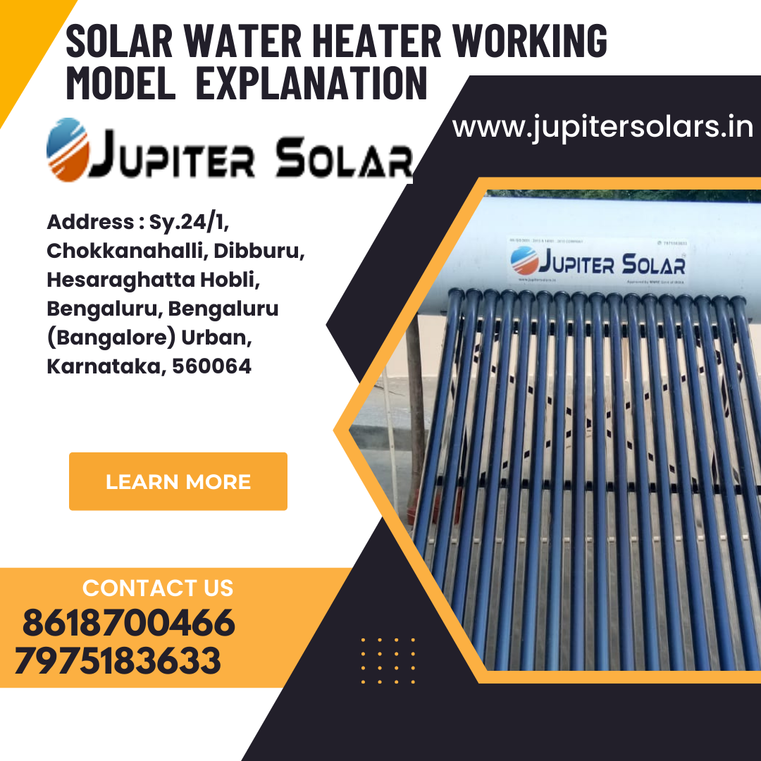 Solar water heater working model explanation by Jupiter solar Medium