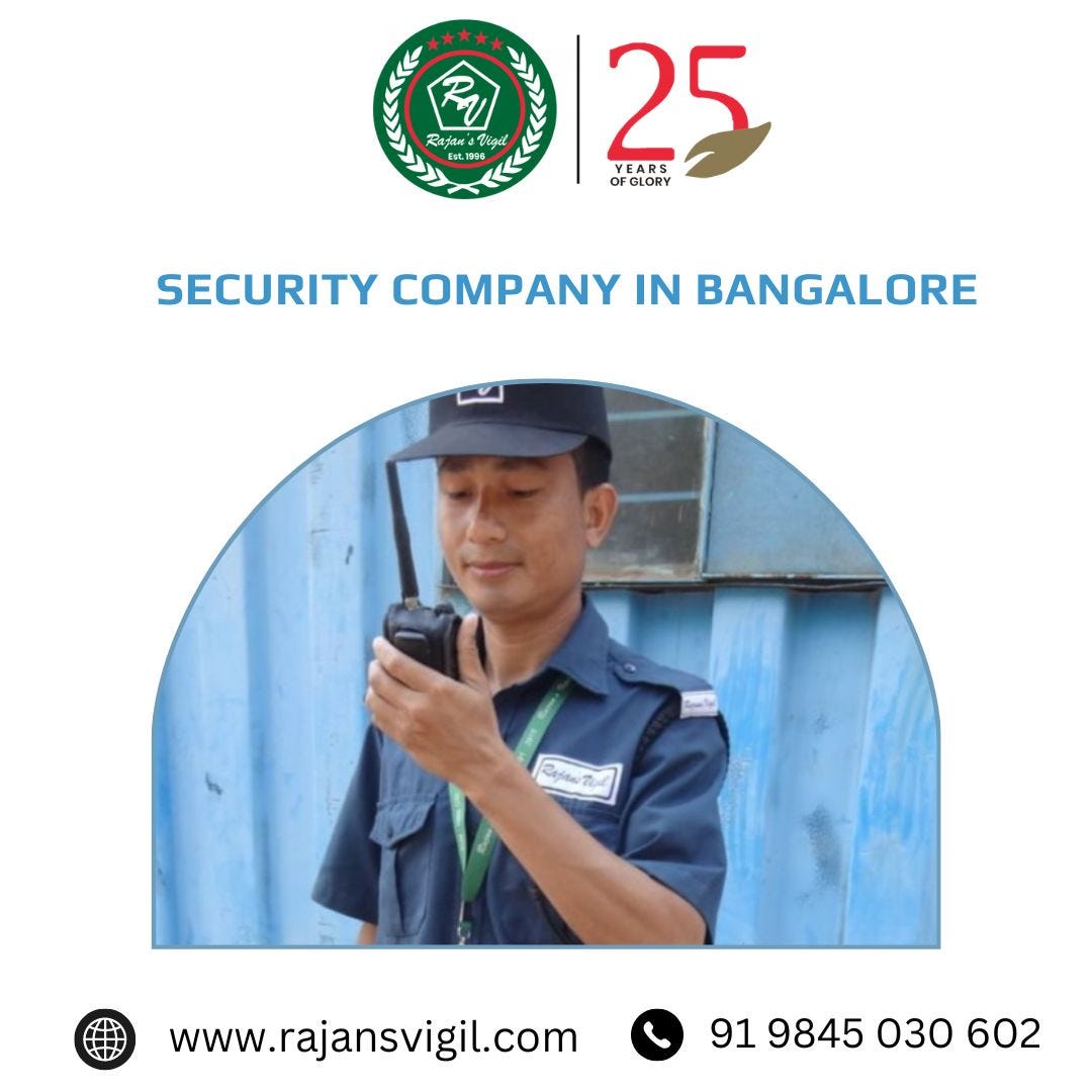 Security Company in Bangalore at Rajans Vigil Rajansvigil Medium