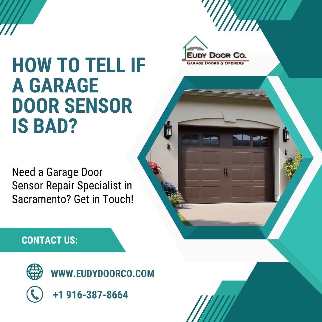 Quick Ways to Tell If Your Garage Door Sensor is Bad Eudy Door Co