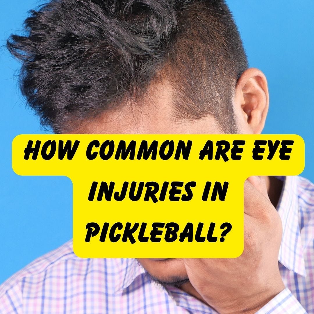 How Common Are Eye Injuries In Pickleball? by Ipickleballmag Medium