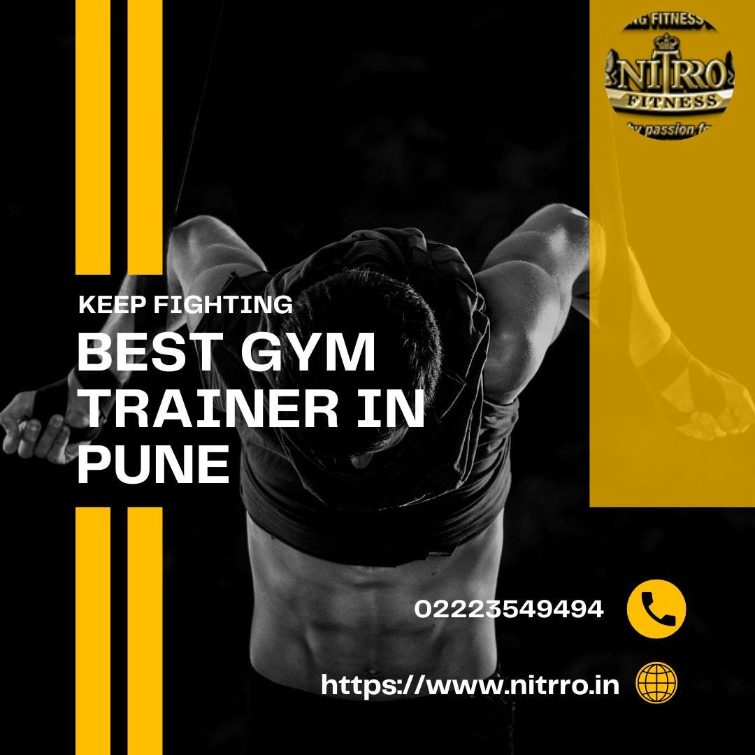 Best Gym Trainer In Pune Nitrro fitness Medium