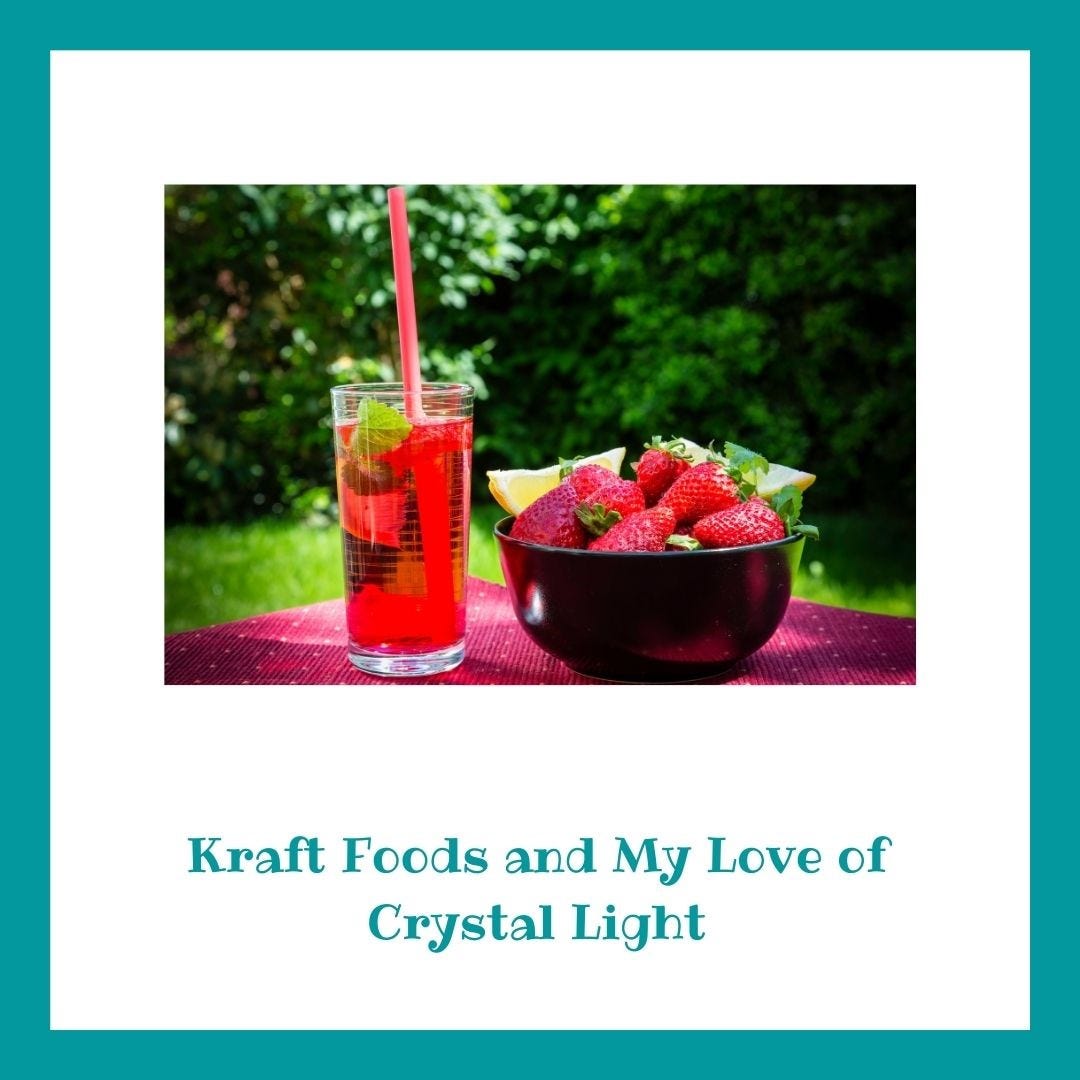 Kraft Foods and My Love of Crystal Light | by Pamela Kazmierczak | Pam's  Thoughts | Medium