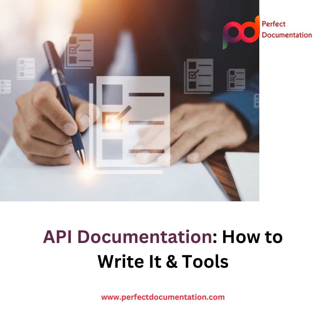 API Documentation: How to Write It & Tools | by Perfect Documentation ...