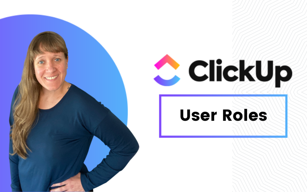 clickup-user-roles-clickup-user-roles-discover-what-they-by
