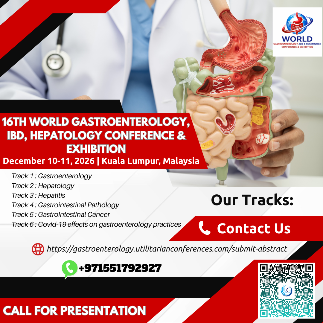 Call for Presentation__The 16th World Gastroenterology, IBD, Hepatology Conference & Exhibition